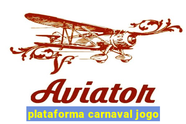 plataforma carnaval jogo